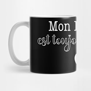 mon fiancé est toujours raison Mug